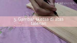 Maybe you would like to learn more about one of these? Tutorial Melukis Di Atas Talenan Youtube