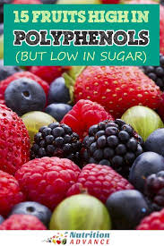 The Top 100 Foods High In Polyphenols Polyphenols Food Fruits With Low Sugar Sugar Nutrition