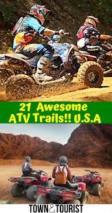 21 Awesome Atv Trails In U S A State Guide Colorado Tennessee North Carolina Texas California Utah Oregon Fun Dirt Bike Track Atv Best Atv Atv Riding