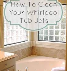 However, if you only use the tub occasionally, cleaning it 4 to 5. How To Clean Whirlpool Tub Jets Simply Organized Whirlpool Tub House Cleaning Tips Cleaning Hacks