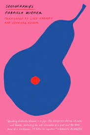The definition of wiener is followed by practically usable example sentences which allow you to construct your own sentences based on it. Sarah Booker Reviews Sexographies By Gabriela Wiener Asymptote