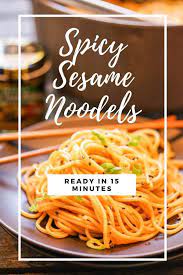 Spicy Sesame Noodles Recipe Recipe Tasty Pasta Recipes Asian Noodle Recipes