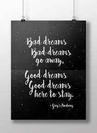 Sonhos Ruins Sonhos Ruins Va Embora Bons Sonhos Bons Sonhos La Para Ficar Greys Anatomy Grey S Anatomy Quotes Anatomy Quote