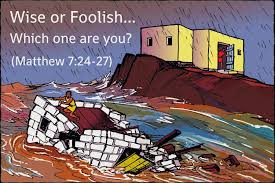 Matthew 7 24 27 Parables Of Jesus Sand House Foolish
