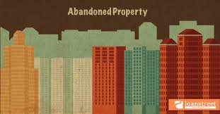 To manage the housing and real estate industry. What You Should Know About Abandoned Properties
