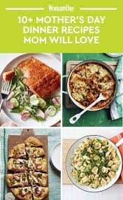 35 Mother S Day Dinner Recipes That Are So Easy To Make Mothers Day Dinner Dinner Dinner Recipes