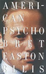 American Psycho by Bret Easton Ellis (1991, Trade Paperback) for sale  online
