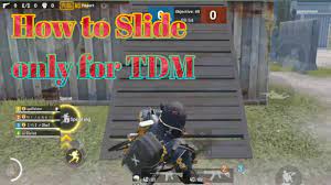 How To Slide In Pubg Tdm New Update 0 15 0 Youtube