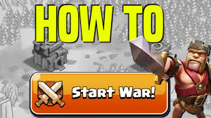 Clash Of Clans How To Start A Clan War Youtube
