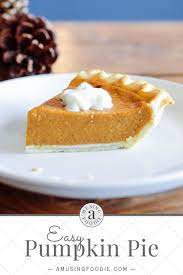 Easy Pumpkin Pie Recipe Easy Pumpkin Pie Yummy Pie Recipes Pumpkin Pie