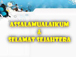 We did not find results for: Assalamualaikum Dan Salam Sejahtera