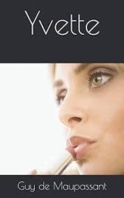 Yvette : de Maupassant, Guy: Amazon.pl: Książki