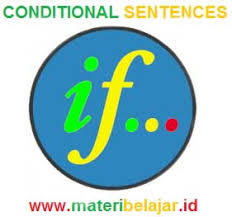 Check spelling or type a new query. Conditional Sentence Pengertian Jenis Rumus Dan Contoh Conditional Sentence Materi Belajar