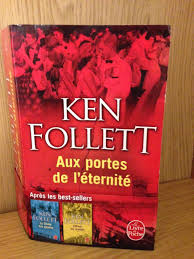 A 65 ans, ken follett est l'un des romanciers les plus lus dans le monde. Concours Ken Follett Aux Portes De L Eternite Des Tomes 3 Et Une Trilogie Le Siecle A Gagner Baz Art Des Films Des Livres