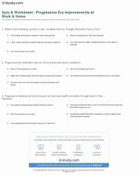 The Progressive Era Worksheet Awesome Quiz Worksheet Progressive Era Improvements At Work In 2020 Persuasive Writing Prompts How To Speak Spanish Worksheets