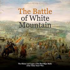 Amazon.com: The Battle of White Mountain: The History and Legacy of the  First Major Battle of the Thirty Years' War (Audible Audio Edition):  Charles River Editors, Jim D. Johnston, Charles River Editors: