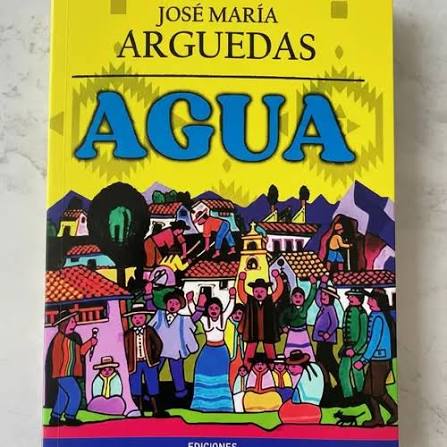 AGUA - JOSE MARIA ARGUEDAS - Imagen 1