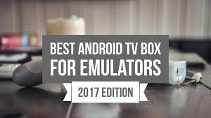 If you're in the market for an android tv box, check out our roundup to find the one worth buying. Best Android Tv Box For Emulators 2018