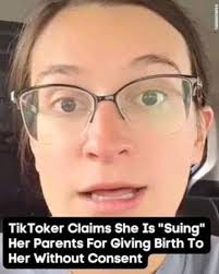A TikToker says she wants to 'sue' her parents for having her without her  permission. Details in comments👇