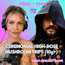 CEREMONIAL HIGH-DOSE MUSHROOM TRIPS