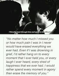 I love you so much, which is why i can't wait to find out what new life you've chosen for yourself in 60 or 70 years when i see you again. Pin By Lavanya Saini On Life Vampire Diaries Quotes Vampire Diaries Vampire Diaries Damon