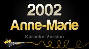 She had some help from ed sheeran to write this… Anne Marie 2002 Karaoke Version Youtube