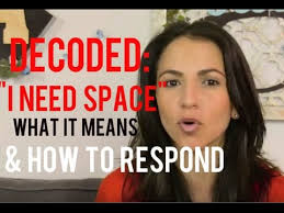 Decoded: What Does "I Need Space Mean"?