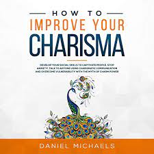 Wisse, author of jews and power derek penslar has found in theodor herzl an amazingly complex character and tells his story with deep insight and great fairness. How To Improve Your Charisma By Daniel Michaels Audiobook Audible Com