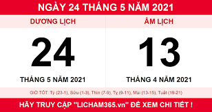 Maybe you would like to learn more about one of these? Lá»‹ch Am Ngay 24 Thang 5 NÄƒm 2021 Xem Lá»‹ch Am Hom Nay 24 5 2021