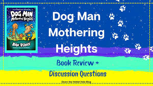 Grime and punishment reveals a series of cartoons purportedly drawn by the main characters (george and harold) of the captain underpants series. Its Here Book 10 Dog Man Mothering Heights Review And Discussion Questions Down The Hobbit Hole Blog