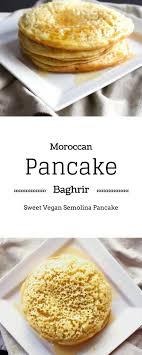 Baghrir Recipe Sweet Moroccan Pancake Recipe Baghrir Recipe Moroccan Breakfast Morrocan Food