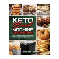 Keto bread recipe for bread machine #ketobananabread in. Keto Bread Machine Cookbook Quick Easy Bread Maker Recipes For Baking Delicious Homemade Bread Low Carb Desserts Cookies And Snacks For Rapid Buy Online In South Africa Takealot Com