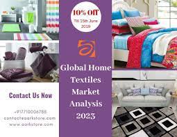 Global Home Textiles Market Analysis 2023 Global Home Home Textile Textile Market
