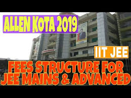 Allen Kota 2019 Fees Structure For Iit Jee Mains Advanced Nurture Enthusiast Leader Dropper