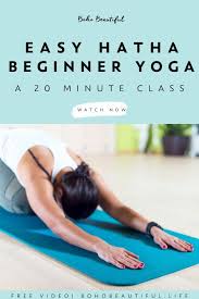Beautiful Beginner Yoga Boho Beautiful Yoga For Beginners Hatha Yoga Class Hatha Yoga