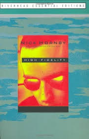 43 pages of summaries and analysis on high fidelity by nick hornby. High Fidelity By Nick Hornby