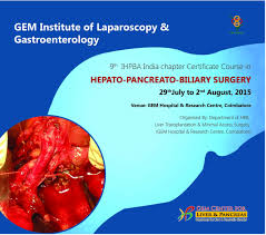 Gem Institute Of Laparoscopy Gastroenterology 9th Ihpba India Chapter Certificate Course In Hepato Pan Certificate Courses Research Centre Gastroenterology