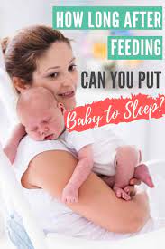 How Long After Feeding Can I Put My Baby Down