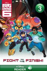 Big Hero 6: Fight to the Finish! Comics, Graphic Novels & Manga eBook by  Disney Books - EPUB Book | Rakuten Kobo United States
