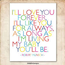 Robert Munsch Quotes Love You Forever Quotes Dumbo Quotes Quotes