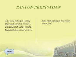 Akan tetapi suasana bisa mendadak sedih manakala ada salah satu guru yang sudah telanjur disukai oleh para murid. Pantun Perpisahan Kata Kata Cinta