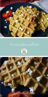 Herzhafte Avocadowaffeln Fur Baby Led Weaning Ein Genuss Rezept Rezepte Furs Baby Breifrei Rezepte Baby Led Weaning