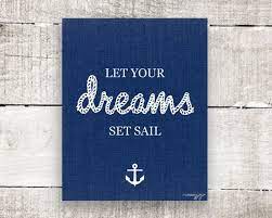 Nautical Inspirational Quote Let Your Dreams Set Sail Nursery Typography Kids Wall Art Office Decor Dorm Decor 8x10 Nautical Quotes Art Wall Kids Nautical Room