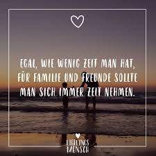 Visual Statements Egal Wie Wenig Zeit Man Hat Fur Familie Und Freunde So New Ideas Zitate Zeit Visual Statements Spruche Zitate
