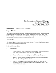 Employer job listings seldom list financial planning, financial modeling, finance management, financial reporting, budget management, financial analyst, compliance, balance sheet, sap, financial statements, reconciling or general ledger as important skills or qualifications in finance manager job descriptions. Finance Manager Job Description Template Word Pdfsimpli