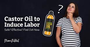 Castor Oil To Induce Labor Safe Effective Worth It