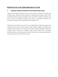 Malaysia terkenal di mata dunia sebagai sebuah negara berbilang bangsa yang bersatu padu. Jelaskan Maksud Perpaduan Dan Keharmonian Kaum