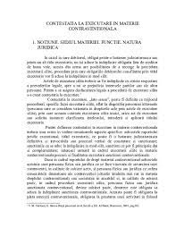 Prin contestatia la executare, se poate ataca executarea silita insasi, unele acte de executare si chiar titlul executoriu, in acest ultim caz o contestatie la executare silita. Doc Contestatia La Executare In Materie Contraventionala Law Not Academia Edu