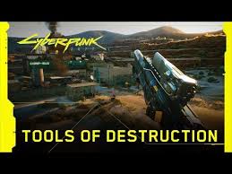 Cyberpunk 2077 Tools Of Destruction Youtube In 2020 Cyberpunk 2077 Cyberpunk Destruction