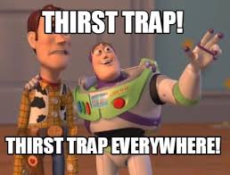 Meme Maker Thirst Trap Thirst Trap Everywhere Meme Generator